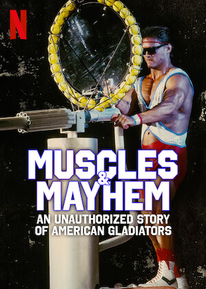 Muscles & Mayhem: An Unauthorized Story of American Gladiators